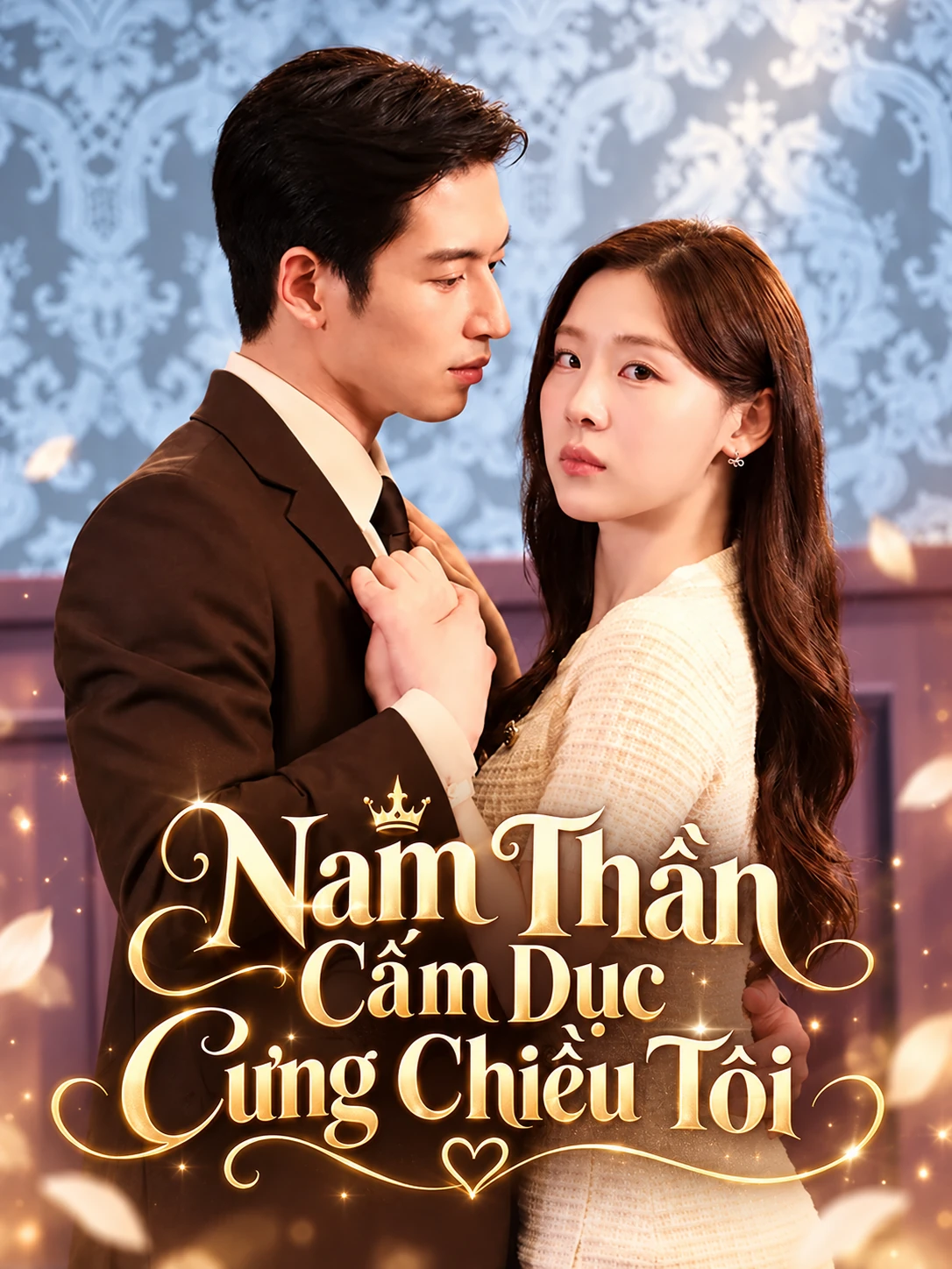 Nam Thần Cấm Dục Cưng Chiều Tôi